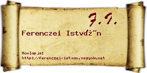 Ferenczei István névjegykártya